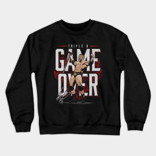 Triple H Game Over Crewneck Sweatshirt